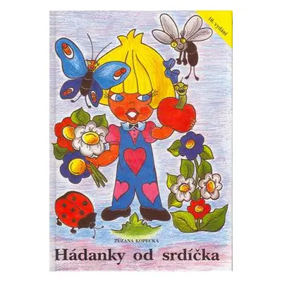 Hádanky od srdíčka (Zuzana Kopecká)