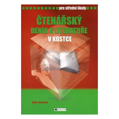 Čtenářský deník k Literatuře v kostce (Marie Sochrová)