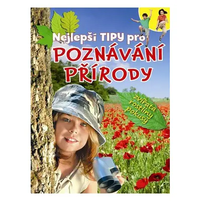 Nejlepší tipy pro poznávání přírody (Marahrens Olav)