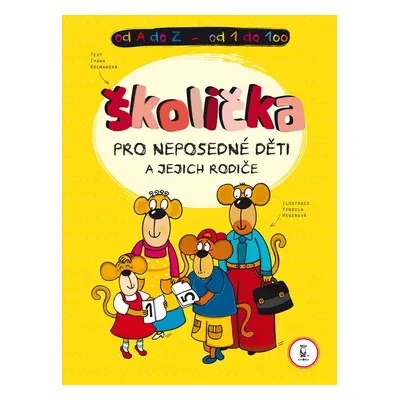 Školička pro neposedné děti a jejich rodiče (Ivana Kocmanová)