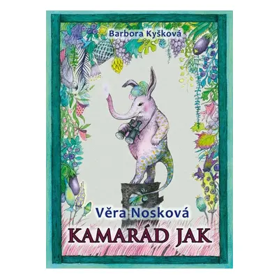 Kamarád Jak (Věra Nosková)