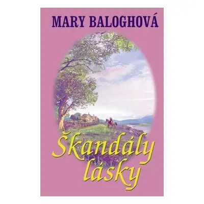 Škandály lásky (Mary Balogh) (slovensky)