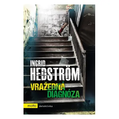 Vražedná diagnóza (Ingrid Hedström)