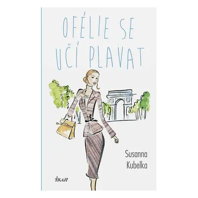 Ofélie se učí plavat (Susanna Kubelka)