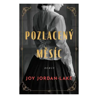 Pozlacený měsíc (Joy Jordan-Lake)