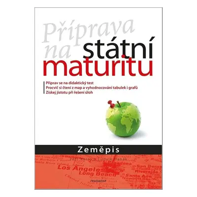 Příprava na státní maturitu – Zeměpis - Petr Karas, Ludvík Hanák (Ludvík Hanák)