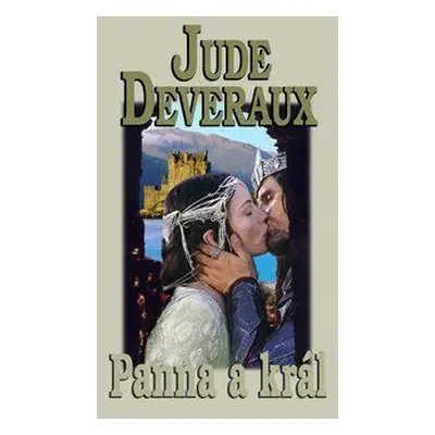 Deveraux Jude: Panna a král (Jude Deveraux)