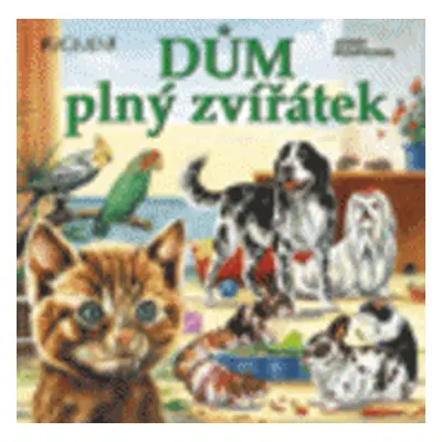 Dům plný zvířátek - KMa (Josef Pospíchal)