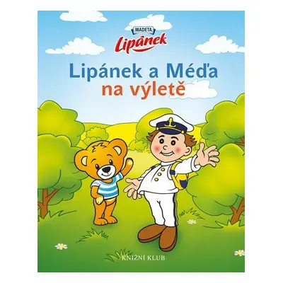 Lipánek a Méďa na výletě