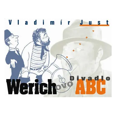 Werichovo divadlo ABC (Vladimír Just)