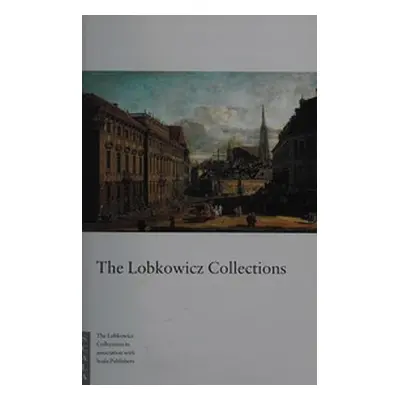 The Lobkowicz Collections (Sandra Pisano) (EN)