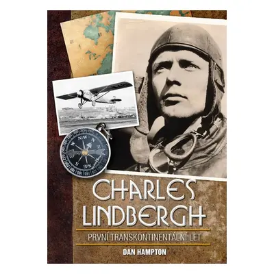 Charles Lindbergh (Dan Hampton)