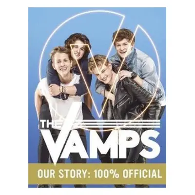 The Vamps: Our Story (EN)