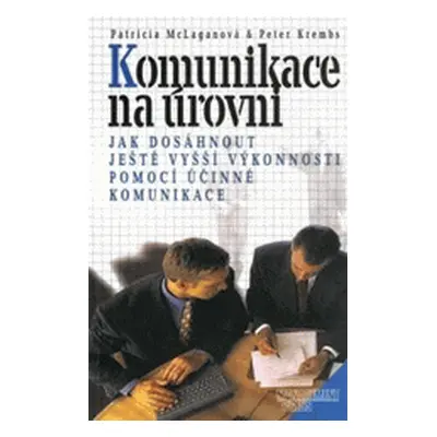 Komunikace na úrovni (Patricia Mc Laganova)