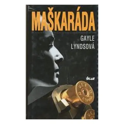 Maškaráda (Gayle Lynds)