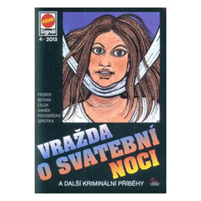 Vražda o svatební noci (Roman Cílek | Eva Houserová | Antonín Jirotka | Michal Fieber | Jan J. V