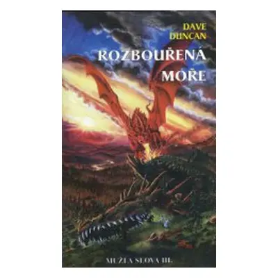 Rozbouřená moře (Dave Duncan)