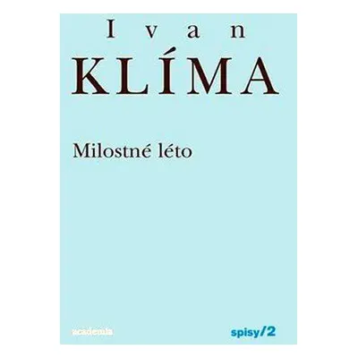 Milostné léto - vázaná (Ivan Klíma)