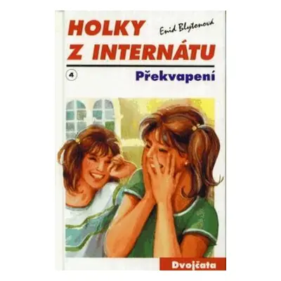 Dvojčata Holky z internátu 4 (Enid Blyton)