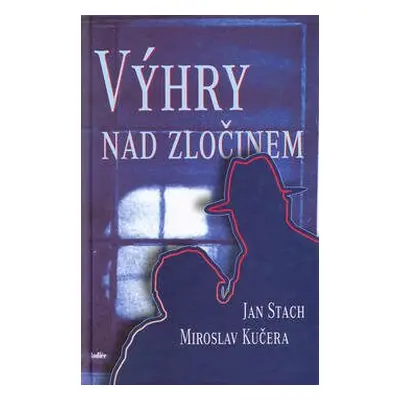 Výhry nad zločinem (Jan Stach)