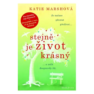 Stejně je život krásný (Katie Marshová)