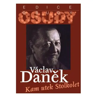 Kam utek Stolkolet (Václav Daněk)