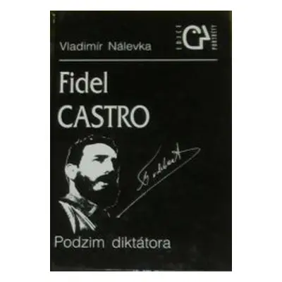 Fidel Castro (Vladimír Nálevka)