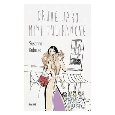 Druhé jaro Mimi Tulipanové (Susanna Kubelka)