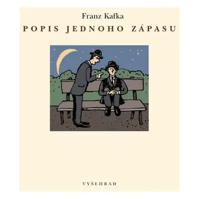 Popis jednoho zápasu (Franz Kafka)