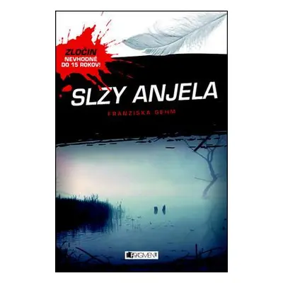 Slzy anjela (Franziska Gehm) (slovensky)