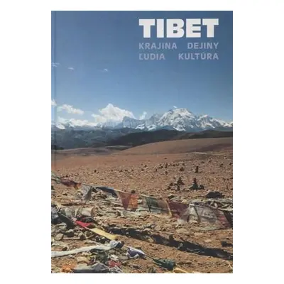 Tibet / Tibetská kniha mŕtvych v obrazoch (Martin Slobodník) (slovensky)