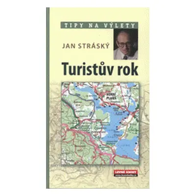 Turistův rok v Česku (Jan Stráský)