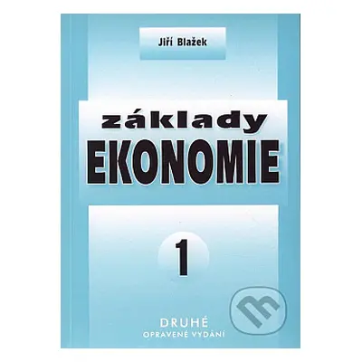 Základy ekonomie 1 (Jiří Blažek)