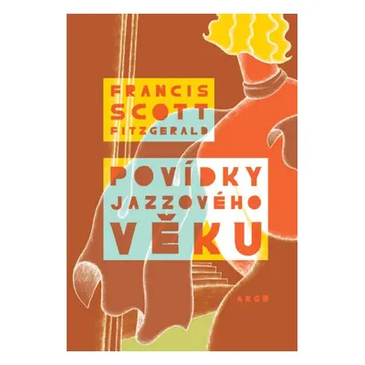 Povídky jazzového věku (Francis Scott Fitzgerald)