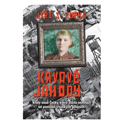 Krvavé jahody (Jiří S. Kupka)