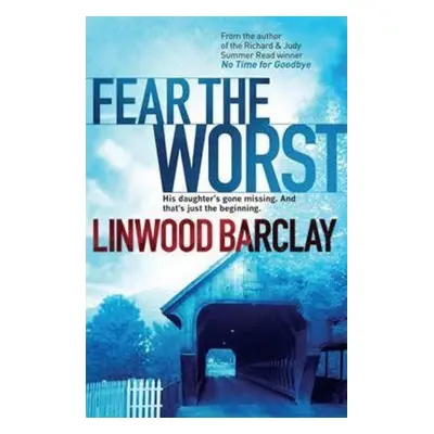 Fear the Worst (Linwood Barclay) (EN)