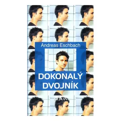 Dokonalý dvojník (Andreas Eschbach)