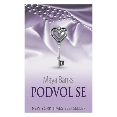 Podvol se (Maya Banks)