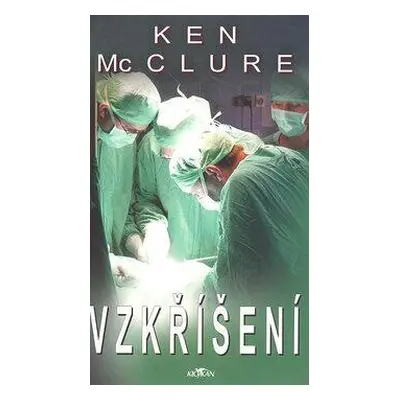 Vzkříšení (Ken McClure)