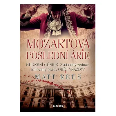 Mozartova poslední árie (Matt Ress)