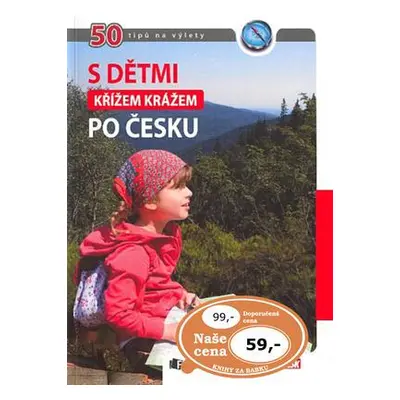 S dětmi křížem krážem po Česku (Tomáš Feřtek)