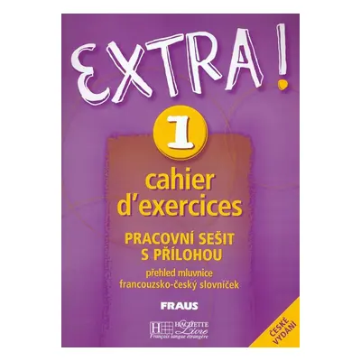 Extra ! 1: Pracovní sešit (Fabienne Gallon)