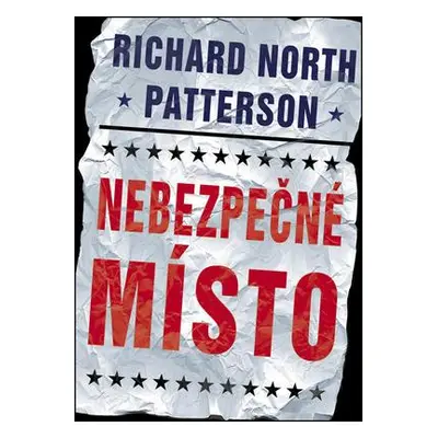 Nebezpečné místo (Richard N. Patterson)