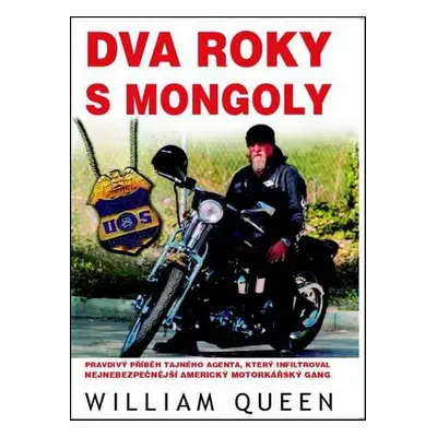 Dva roky s Mongoly (William Queen)