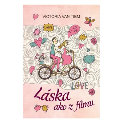 Láska ako z filmu (van Tiemová Victoria) (slovensky)