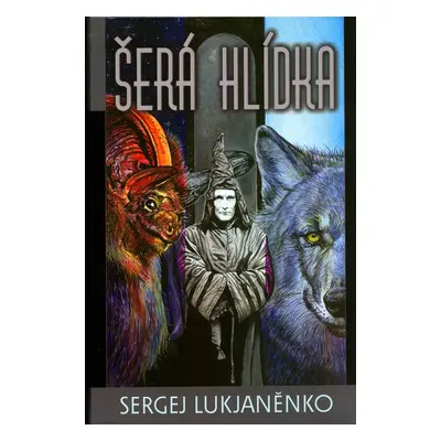 Šerá hlídka (Sergej Lukjaněnko)