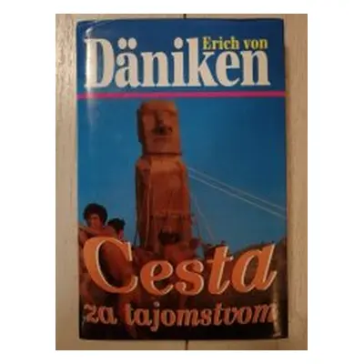 Cesta za tajomstvom (Erich von Däniken) (slovensky)