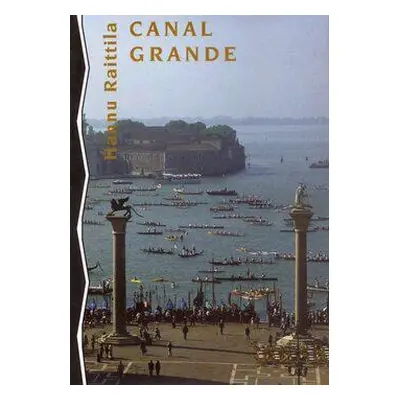 Canal Grande (Raittila, Hannu)