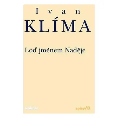 Loď jménem naděje (Ivan Klíma)