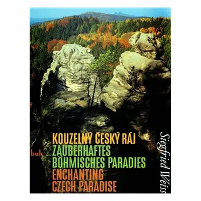 Kouzelný český ráj (Siegfried Weiss)